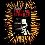 Yury Klavdiev's I AM THE MACHINE GUNNER